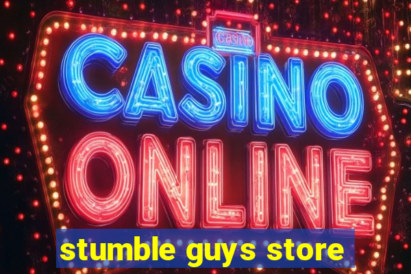 stumble guys store